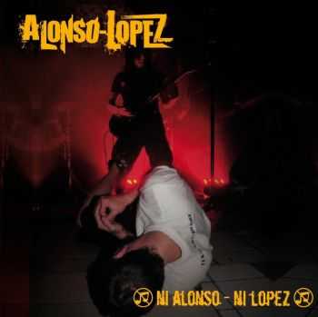 Alonso Lopez - Ni Alonso - Ni Lopez  (2012)