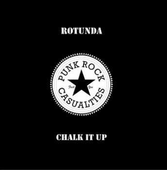 Rotunda - Chalk It Up (2011)