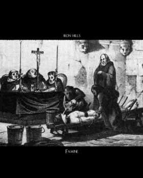 Iron Hills  - Famine [ep]  (2012)