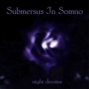 Submersus In Somno - Night dreams (2012)