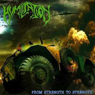 Humiliation - From Strength To Strength (2012) Humiliation - From Strength To Strength (2012)