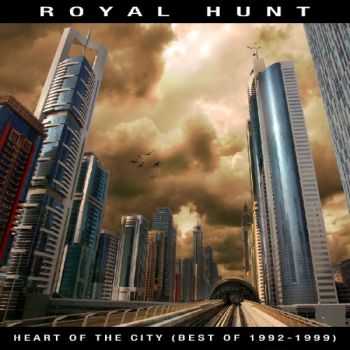 Royal Hunt  -  Heart Of The City (Best Of 1992-1999) (2012)