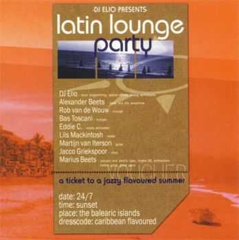 Dj Elio - Latin Lounge Party (2003) Dj Elio - Latin Lounge Party (2003)