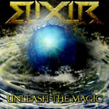 Elixir -  Unleash The Magic  (2012)