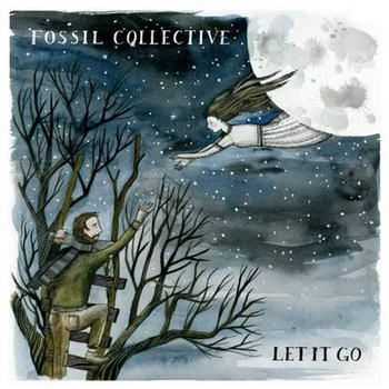 Fossil Collective - Let It Go [EP] (2012)