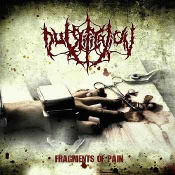 Putrification - Fragments Of Pain (2012)