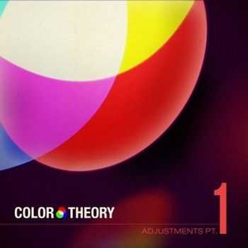 Color Theory - Adjustments Pt.1 (2012)