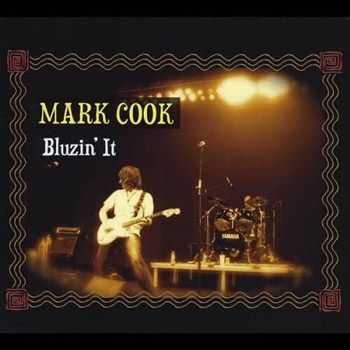 Mark Cook - Bluzin' It (2012)