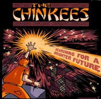 The Chinkees - Searching for a Brighter Future (2002)