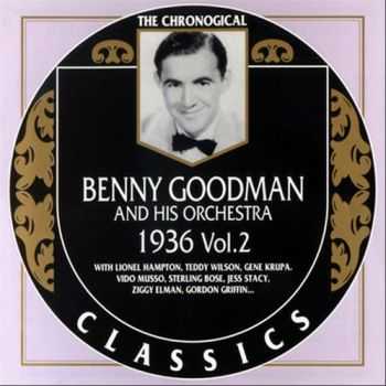 Benny Goodman And His Orchestra - 1936, Vol. 2 (1995) Benny Goodman And His Orchestra - 1936, Vol. 2 (1995)