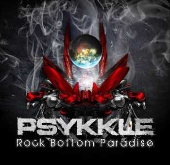 Psykkle - Rock Bottom Paradise (2011)