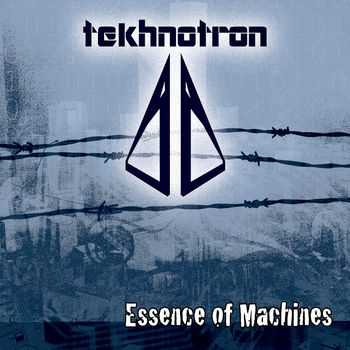 Tekhnotron - Essence Of Machines (EP) (2012)