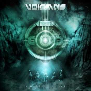 Voicians - A Matter Of Time (Part 1)&#65279; (2012)