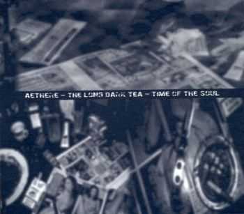 Aethere - The Long Dark Tea - Time Of The Soul (2007)