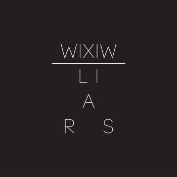 Liars - WIXIW (2012)