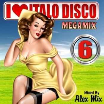 DJ Alex Mix - I Love Italo Disco Megamix vol.6 (2012)