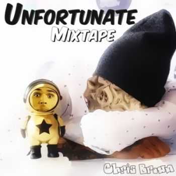 Chris Brown - Unfortunate (2012)