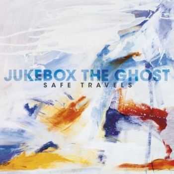 Jukebox the Ghost - Safe Travels (2012)