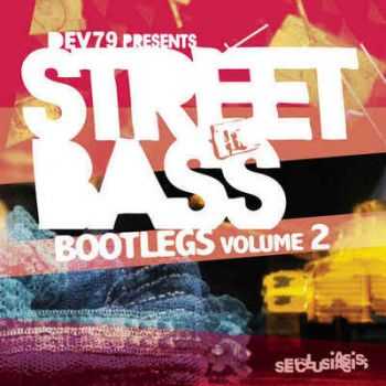 VA - Street Bass Bootlegs Vol. 2 (2012)