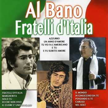 Al Bano Carrisi - Fratelli d'Italia (2012)