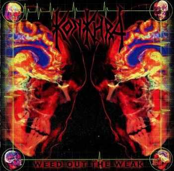 Konkhra - Weed Out The Weak 1997 [First Release] [LOSSLESS]  