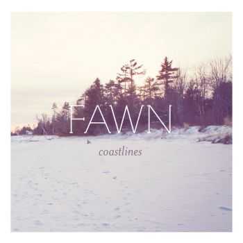 Fawn - Coastlines (2012)