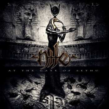 Nile - At The Gate of Sethu (2012)