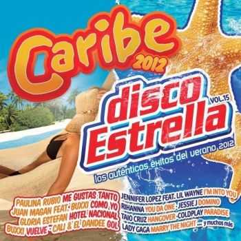 VA - Caribe 2012 and Disco Estrella Vol.15 (2012)