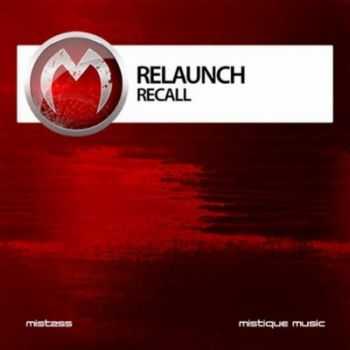 Relaunch - Recall (2012)
