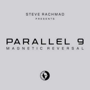 Parallel 9 &#8206; Magnetic Reversal (2012)