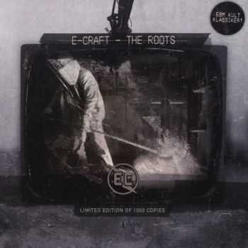 E-Craft - The Roots (2012)