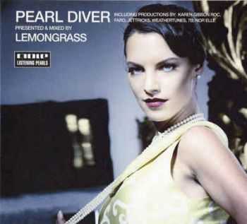 VA - Pearl Diver [Presented And Mixed By Lemongrass] (2009)