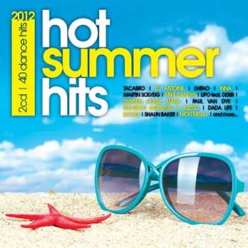 Hot Summer Hits 2012 (2012)