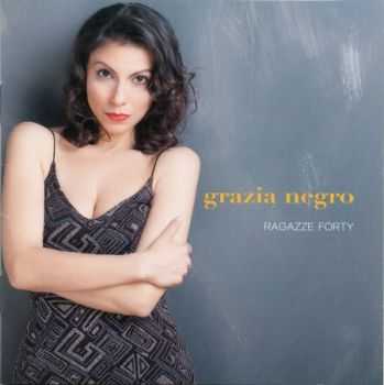 Grazia Negro - Ragazze Forty (2012)