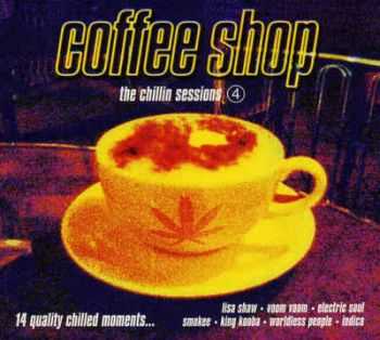 VA - Coffee Shop - The Chillin Sessions 4 (2001)