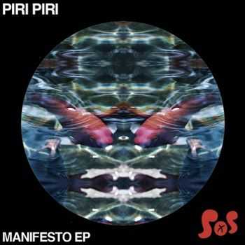 Piri Piri - The Manifesto EP (2012)