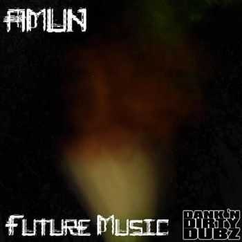 Amun - Future Music (2012)