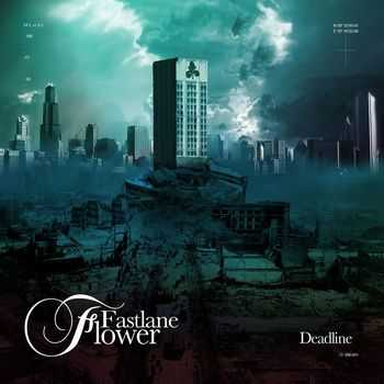 Fastlane Flower - Deadline (2011)