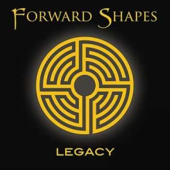 Forward Shapes - Legacy (2012)