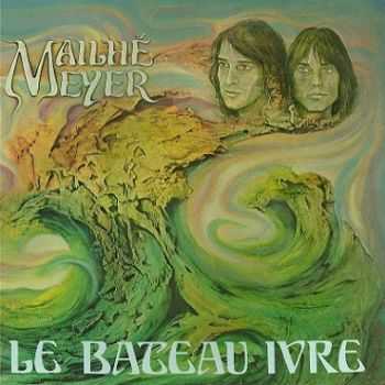 Michel Mailhe & Bernard Meyer - Le Batean Ivre (1979)