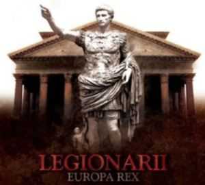 Legionarii - Europa Rex (2012)