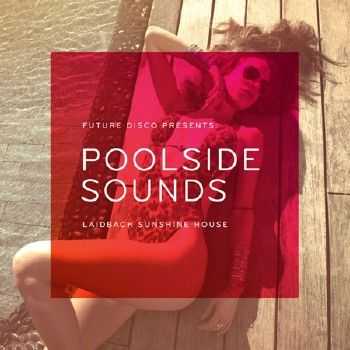 VA - Poolside Sounds (Laidback Sunshine House) (2012) 