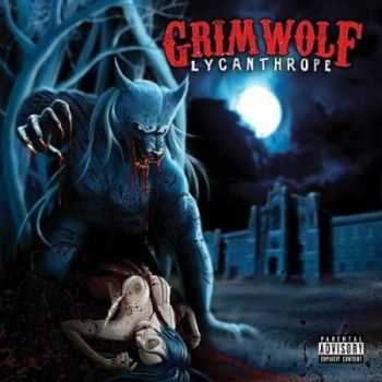 GrimWolf - Lycanthrope (2011)