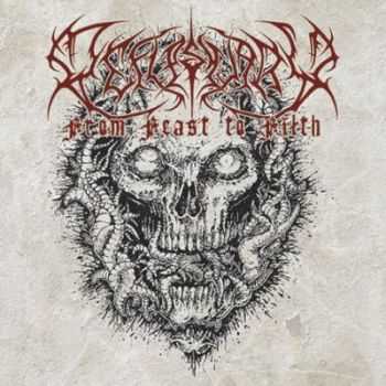 Defleshuary - From Feast To Filth [Compilation] (2012)