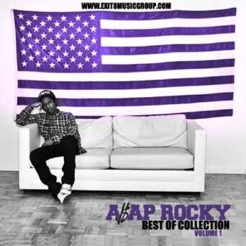 ASAP Rocky – The Best Of Collection (2012) ASAP Rocky – The Best Of Collection (2012)