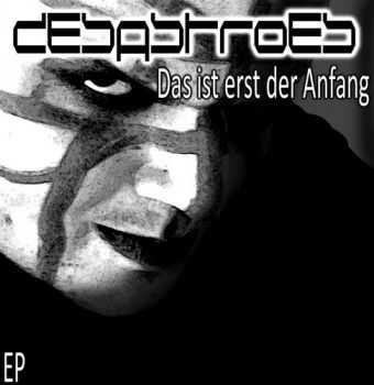 Desastroes - Das Ist Erst Der Anfang [EP] (2012)