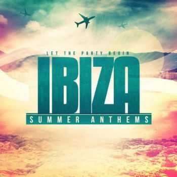 VA - Ibiza Summer Anthems (2012)