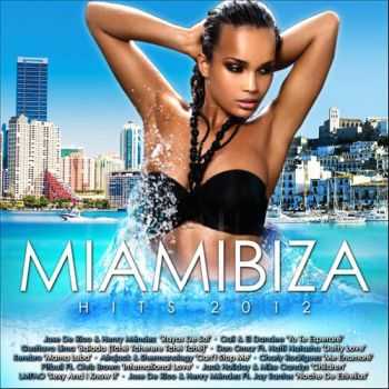 VA - Miamibiza Hits 2012 (2012)