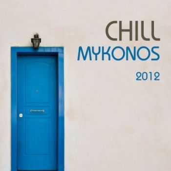 VA - Chill Mykonos 2012 