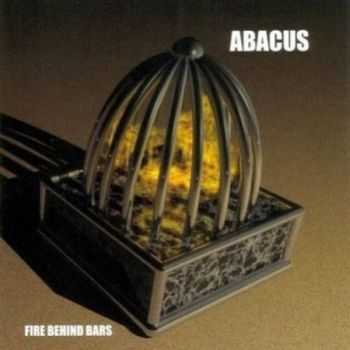 Abacus - Fire Behind Bars (2001)